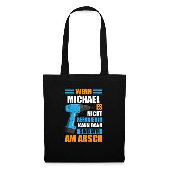 Michael Vorname Name Geburtstag Reparieren - Stoffbeutel - Schwarz - Vorne