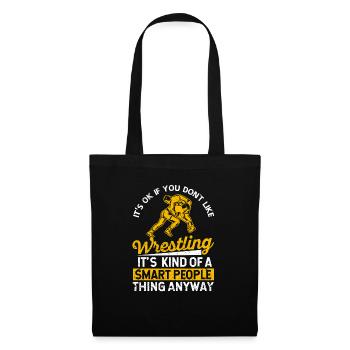 Funny wrestler lover It's okay if you - Tote Bag - black - Front