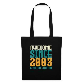 Awesome seit 2003 limitierte Auflage. - Stoffbeutel - Schwarz - Vorne