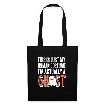 Mon costume humain Je suis en fait un fantôme Halloween - Sac en tissu - noir - Devant