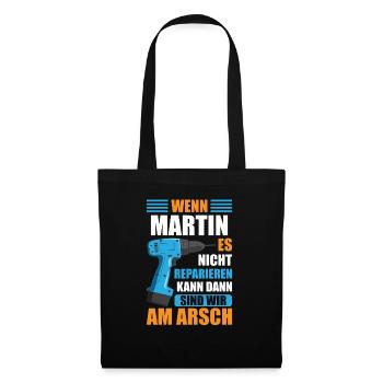 Martin Vorname Name Geburtstag Reparieren - Stoffbeutel - Schwarz - Vorne