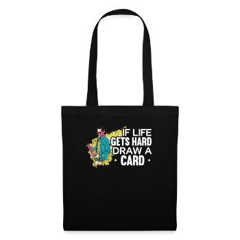 If Life Gets Hard Draw A Card Trading Card Game - Tote Bag - black - Front