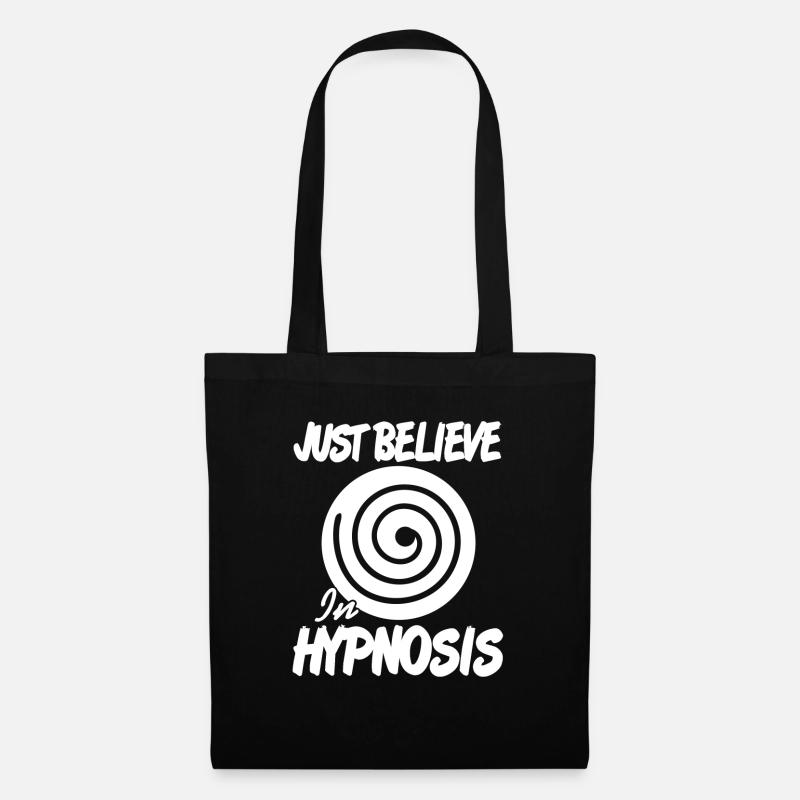 Croyez simplement en l’hypnose Conceptions impressionnantes d’hypnotisme - Sac en tissu - noir