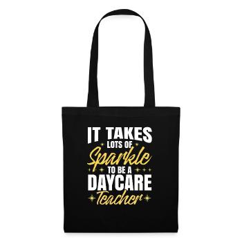 It Takes Lots Of Sparkle To Be A Daycare Teacher - Tote Bag - black - Front