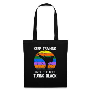 Continuez à vous entraîner jusqu’à ce que votre ceinture devienne noire - Sac en tissu - noir - Devant