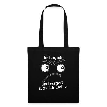 Ich kam, sah und vergaß was ich wollte. - Stoffbeutel - Schwarz - Vorne