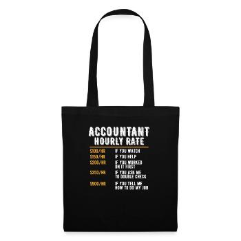 Funny Accountant Hourly Rate Accounting CPA Pun - Tote Bag - black - Front