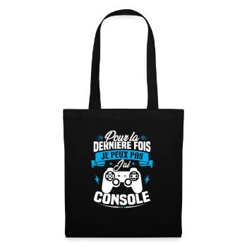Pour la derniere fois je peux pas j'ai console - Sac en tissu - noir - Devant