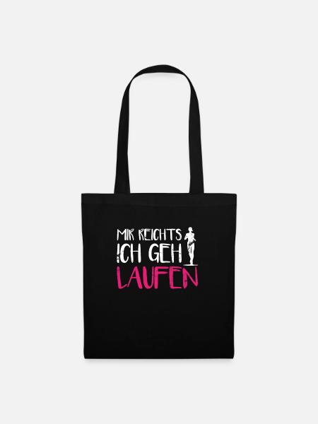 Mir Reichts Ich Geh Laufen Damen Läuferin Joggen - Stoffbeutel - Schwarz
