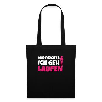 Mir Reichts Ich Geh Laufen Damen Läuferin Joggen - Stoffbeutel - Schwarz - Vorne