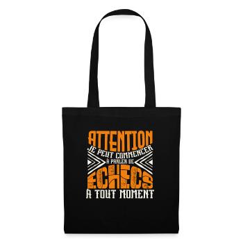 Avertissement, Echecs à tout moment. - Sac en tissu - noir - Devant