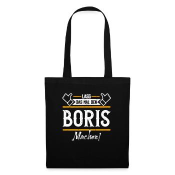 Boris Geschenkidee Geschenk Geburtstag - Stoffbeutel - Schwarz - Vorne