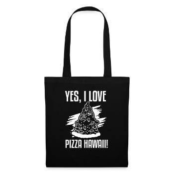 Yes, I Love Pizza Hawaii Funny Pizza Making - Tote Bag - black - Front