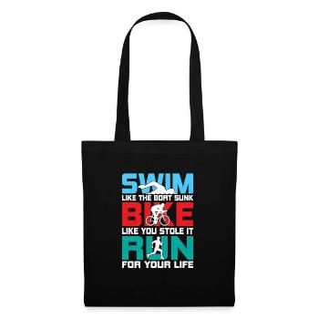 Swim like the boat sunk Bike like you stole it Tri - Tote Bag - black - Front