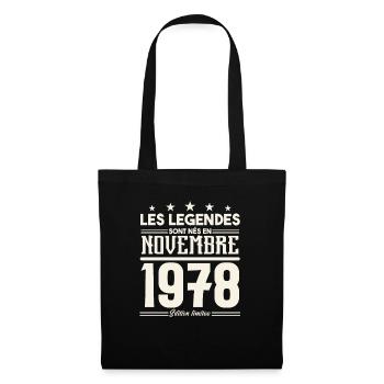 Les légendes sont nés en novembre 1978. - Sac en tissu - noir - Devant