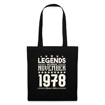 Legends Are Born In November 1978.Gift anniversary - Sac en tissu - noir - Devant