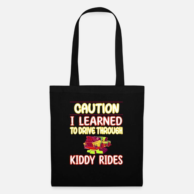 Caution I learned to drive through kiddy rides - Stoffbeutel - Schwarz