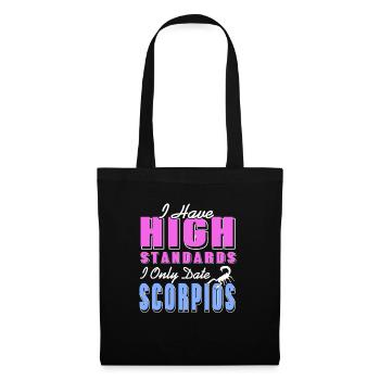 J’ai des normes élevées Je ne sors que des Scorpions drôles - Sac en tissu - noir - Devant