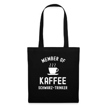 Mitglied bei den Kaffee Schwarz-Trinker - Stoffbeutel - Schwarz - Vorne