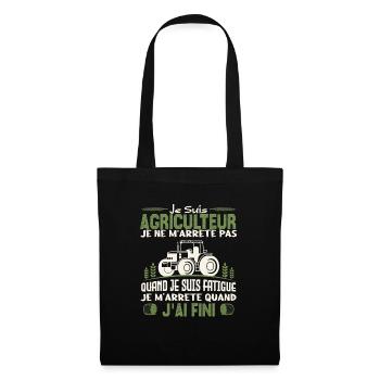 Je suis agriculteur je ne m'arrête pas agriculteur - Sac en tissu - noir - Devant