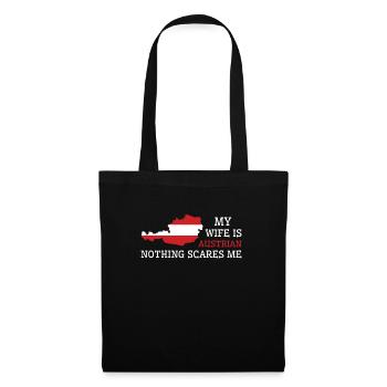 Nothing Scares Me Austrian Wife Austria - Tote Bag - black - Front