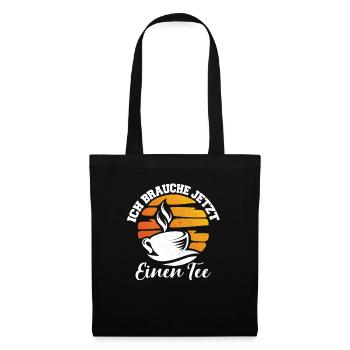 Lustiges gemütlich Bio Tee Trinker Spruch design - Stoffbeutel - Schwarz - Vorne