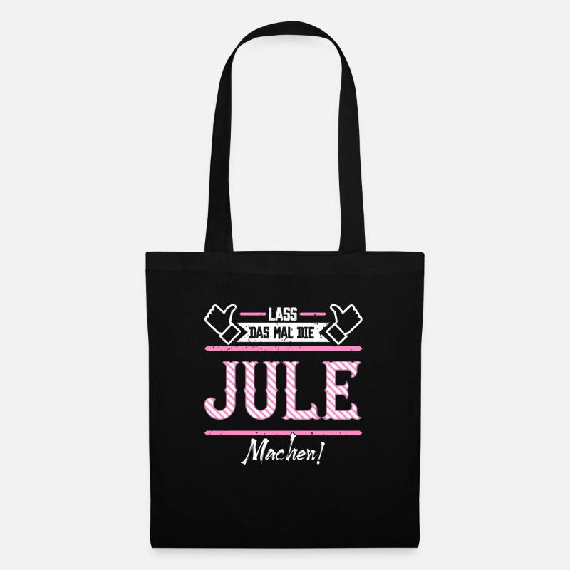 Jule Geschenkidee Geschenk Geburtstag - Stoffbeutel - Schwarz