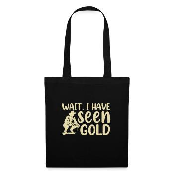 Gold Panning Gold Panning Gold Prospectors Gold Diggers - Tote Bag - black - Front