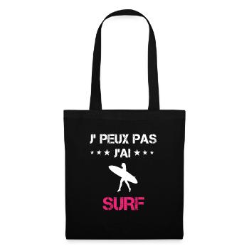 je peux pas j'ai surf board cadeau rose - Sac en tissu - noir - Devant