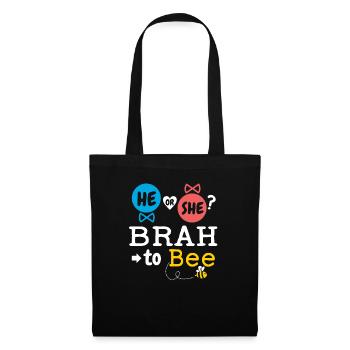He or She Brah To Bee Gender Reveal Family Baby - Tote Bag - black - Front