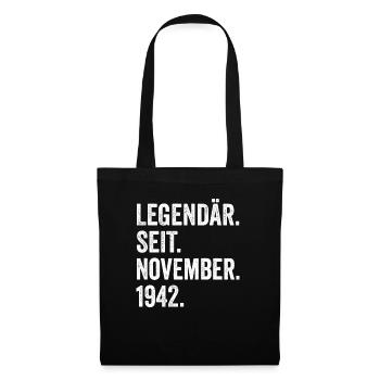 80 Jahre Legendär Seit November 1942 80. - Stoffbeutel - Schwarz - Vorne