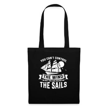 You Cant Control The Wind Sailing Boat - Tote Bag - black - Front