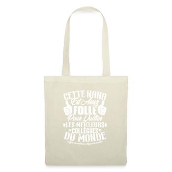 Collègue Nana, Cadeau meilleurs collègues du monde - Sac en tissu - nature - Devant