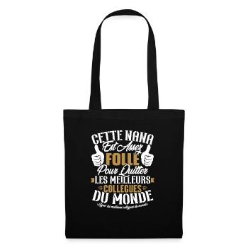 Collègue Nana, Cadeau meilleurs collègues du monde - Sac en tissu - noir - Devant