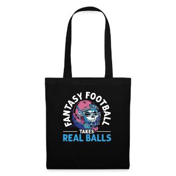 Fantasy Football Takes Real Balls Sport Lover - Tote Bag - black - Front