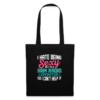 I Hate Being Sexy But I'm A Ham Radio Operator Ent - Tote Bag - black - Front