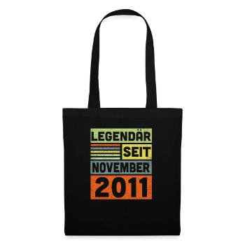 11 Jahre Legendär November 2011 11. Geburtstag - Stoffbeutel - Schwarz - Vorne
