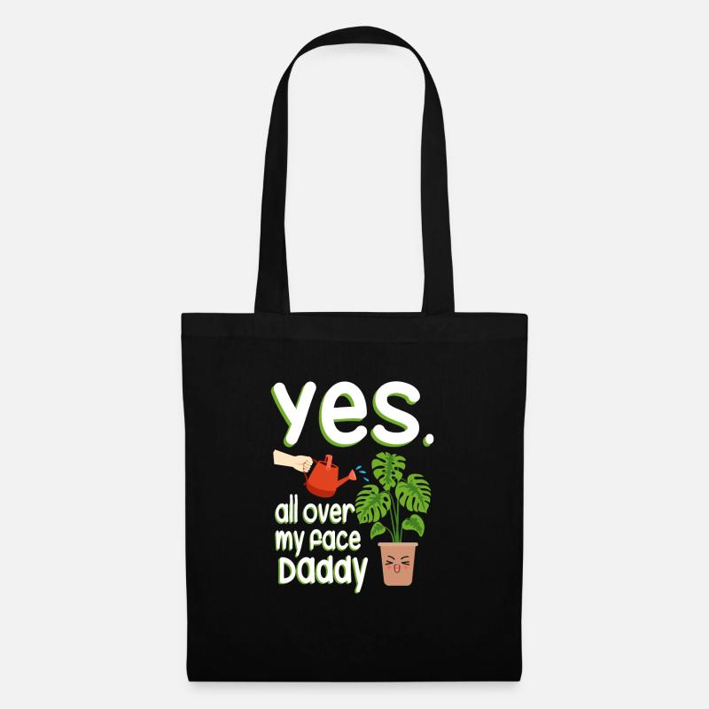 Yes All Over My Face Daddy Monstera Pflanzen - Stoffbeutel - Schwarz