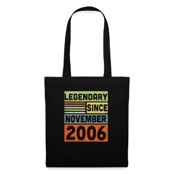 Legendary Since November 2006 16. Geburtstag - Stoffbeutel - Schwarz - Vorne