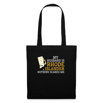 Nothing Scares Me Rhode Islander Husband Rhode - Tote Bag - black - Front