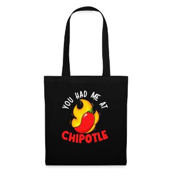 You Had Me At Chipotle Chili Flavor Spicy Food - Tote Bag - black - Front