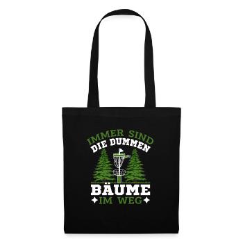 Disc Golf Immer sind die Bäume im Weg - Stoffbeutel - Schwarz - Vorne