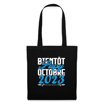 Cadeau Annonce grossesse bientôt Papy Octobre 2023 - Sac en tissu - noir - Devant