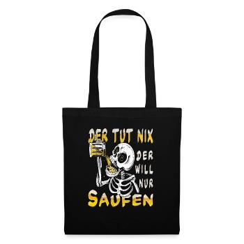 Saufen der tut nix party Bier trinken - Stoffbeutel - Schwarz - Vorne
