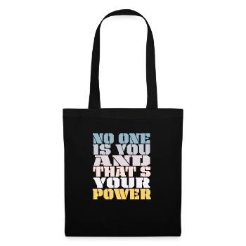 Personne n’est vous et c’est votre pouvoir - Sac en tissu - noir - Devant