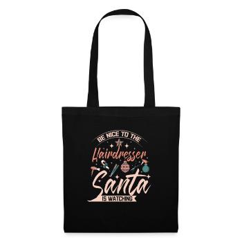 Be nice to the Hairdresser santa is watching - Stoffbeutel - Schwarz - Vorne