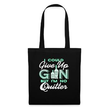 I Could Give Up Gin But I'm No Quitter Retro Funny - Stoffbeutel - Schwarz - Vorne