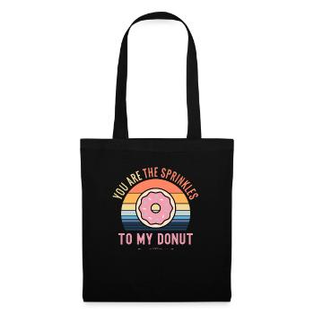 You Are The Sprinkles To My Donut - Tote Bag - black - Front