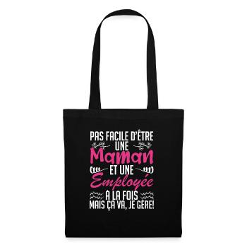 pas facile d'être une maman et une Employée - Sac en tissu - noir - Devant