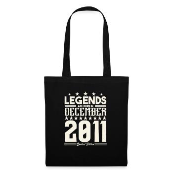 Legenden werden im Dezember 2011 geboren.Geschenkjubiläum - Stoffbeutel - Schwarz - Vorne